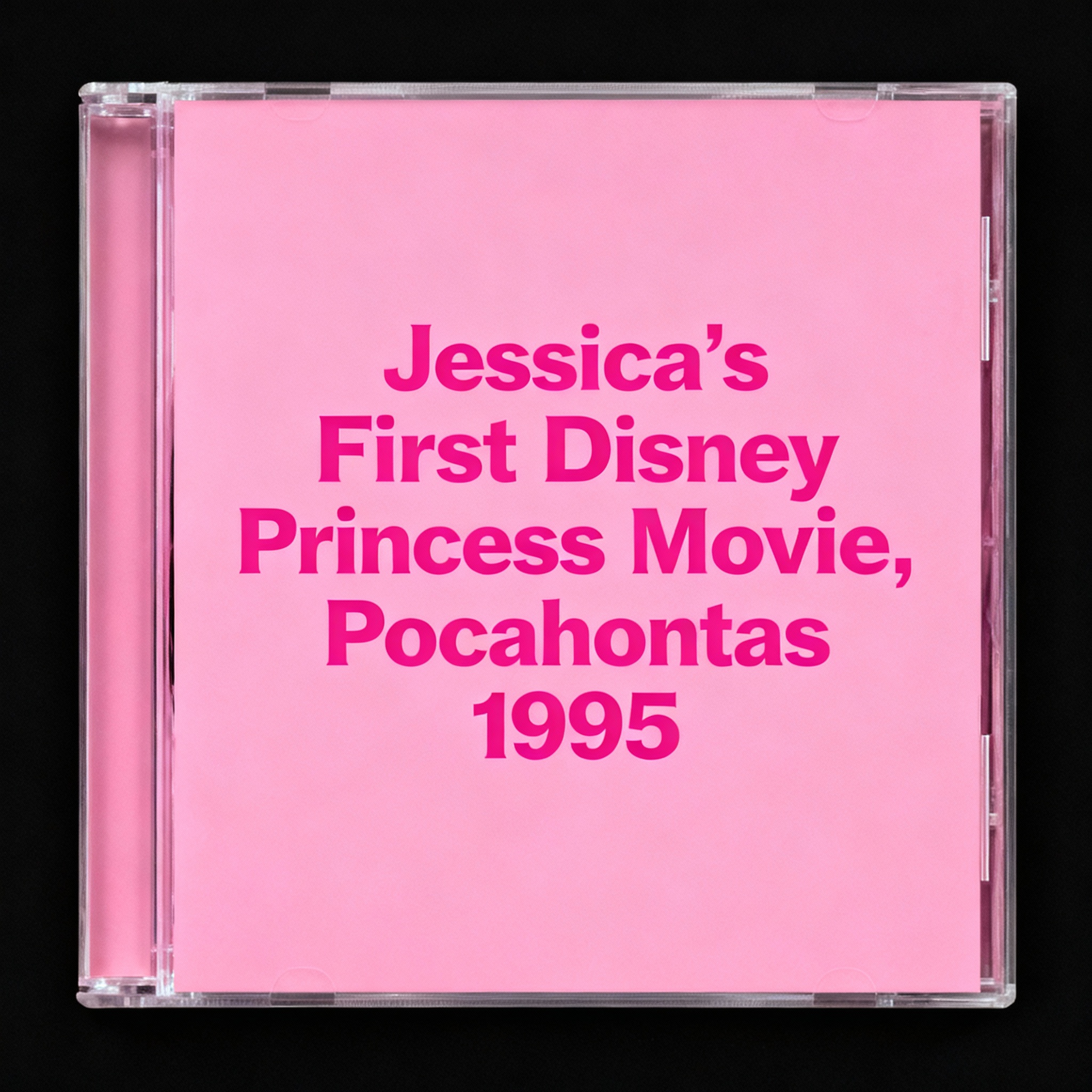 Jessica's First Disney Princess Movie, Pocahontas 1995