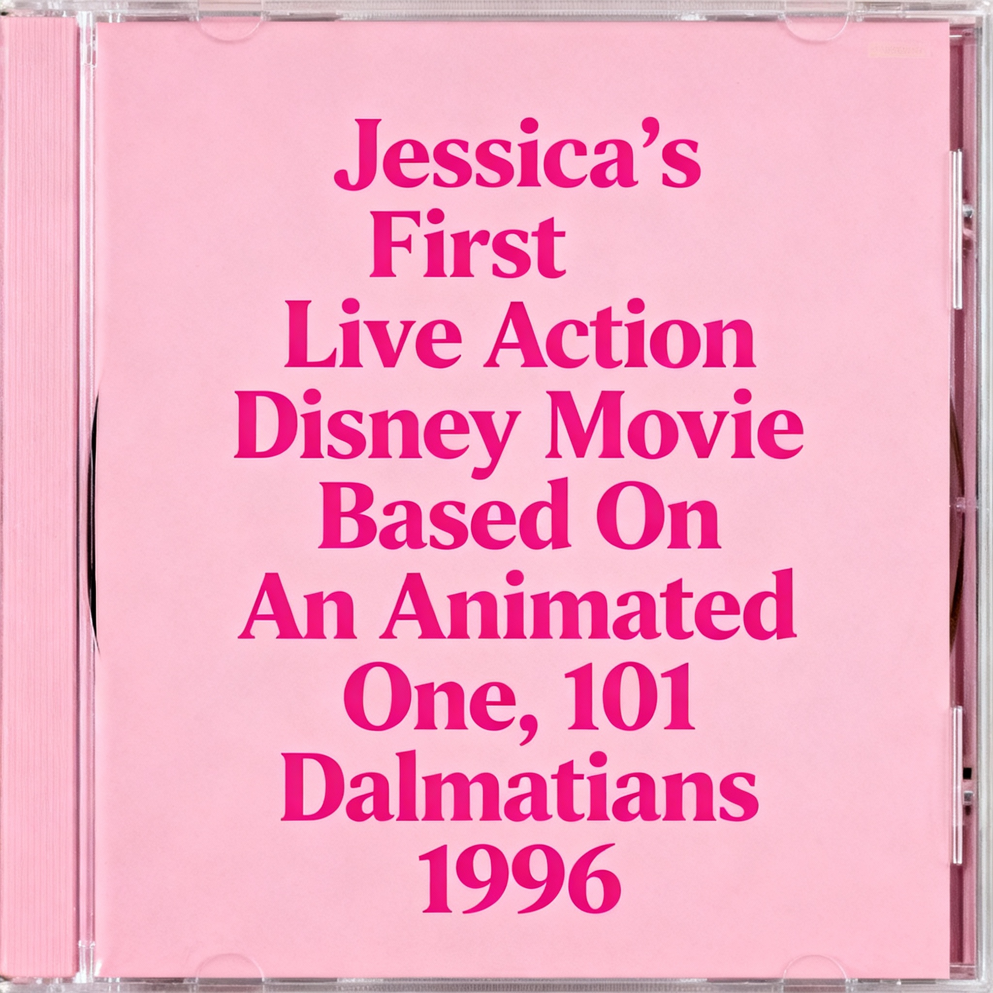 Jessica's First Live Action Disney Movie Based On An Animated One, 101 Dalmatians 1996